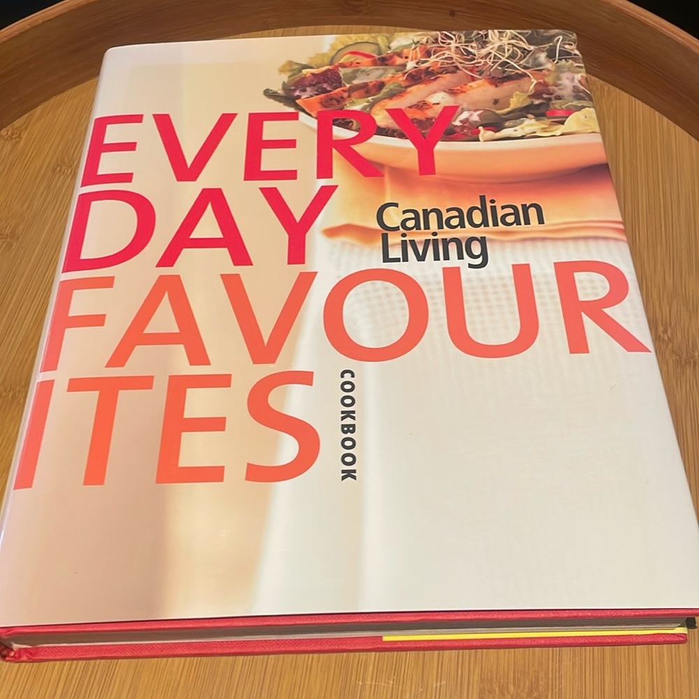 Canadian Living - Everyday Favourites Hardcover Cookbook